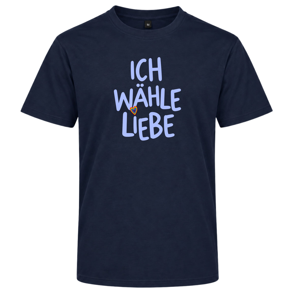Ich wähle Liebe - Regular Fit Statement Shirt