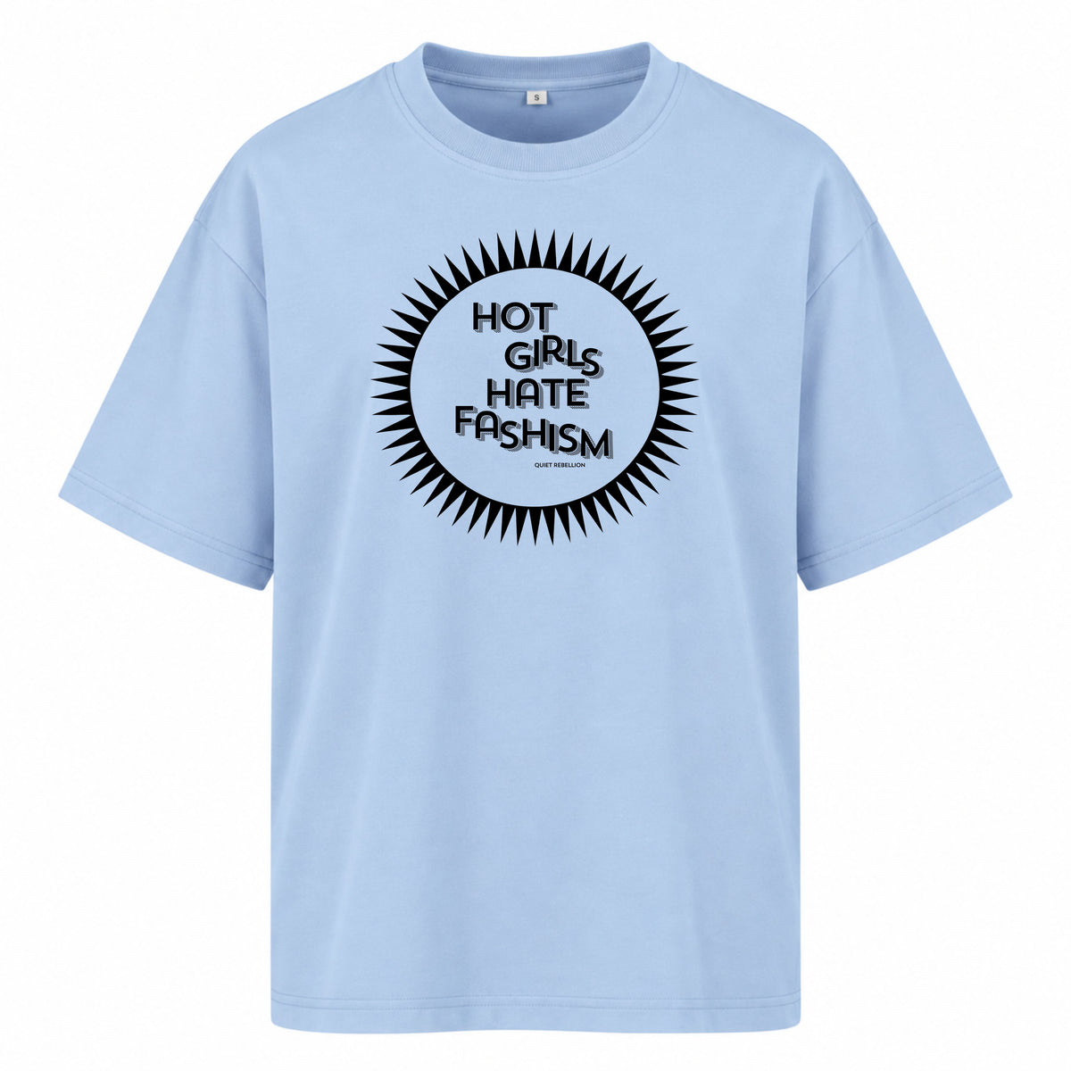 Hot Girls Hate Fashism - Women‘s Oversized Statement Shirt