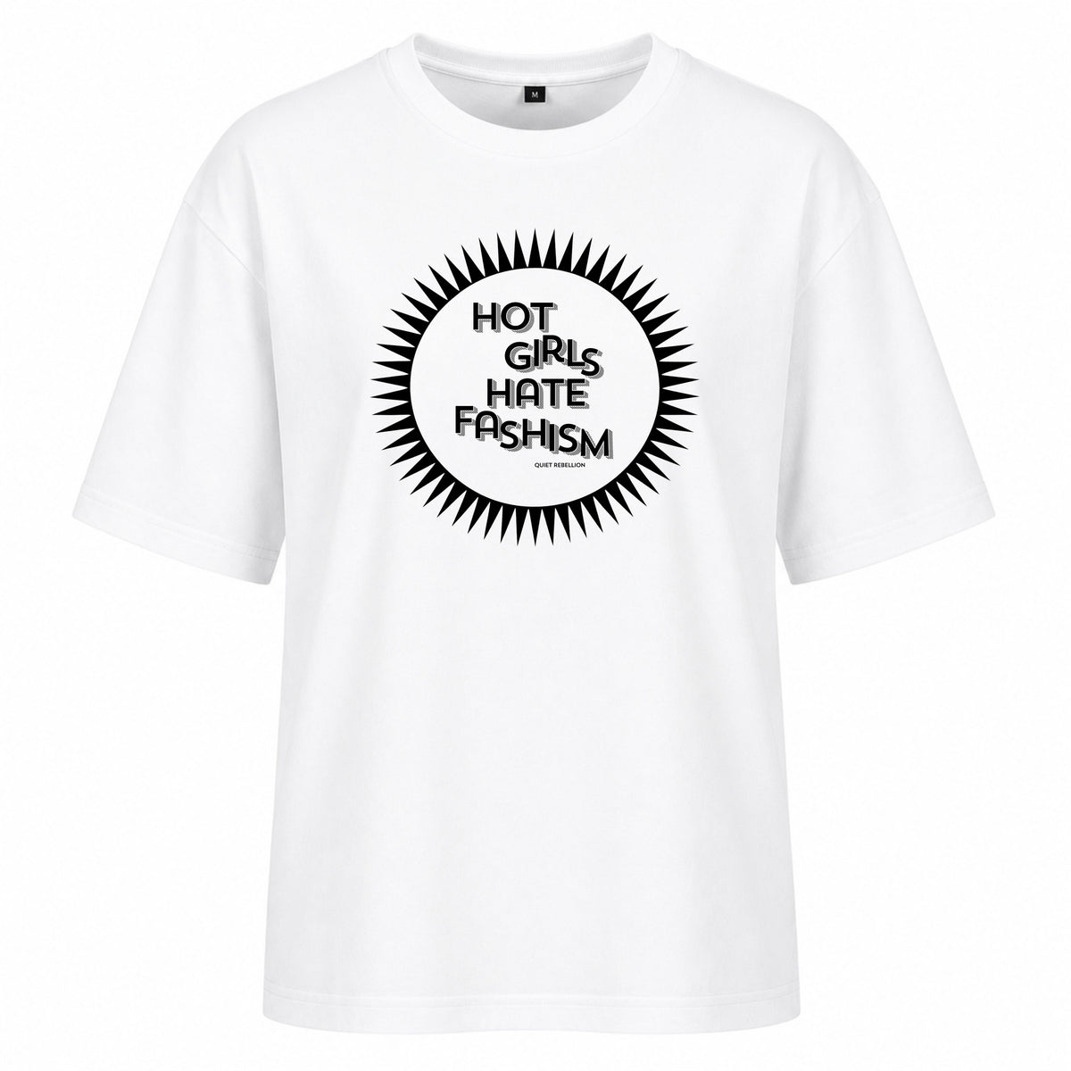 Hot Girls Hate Fashism - Women‘s Oversized Statement Shirt