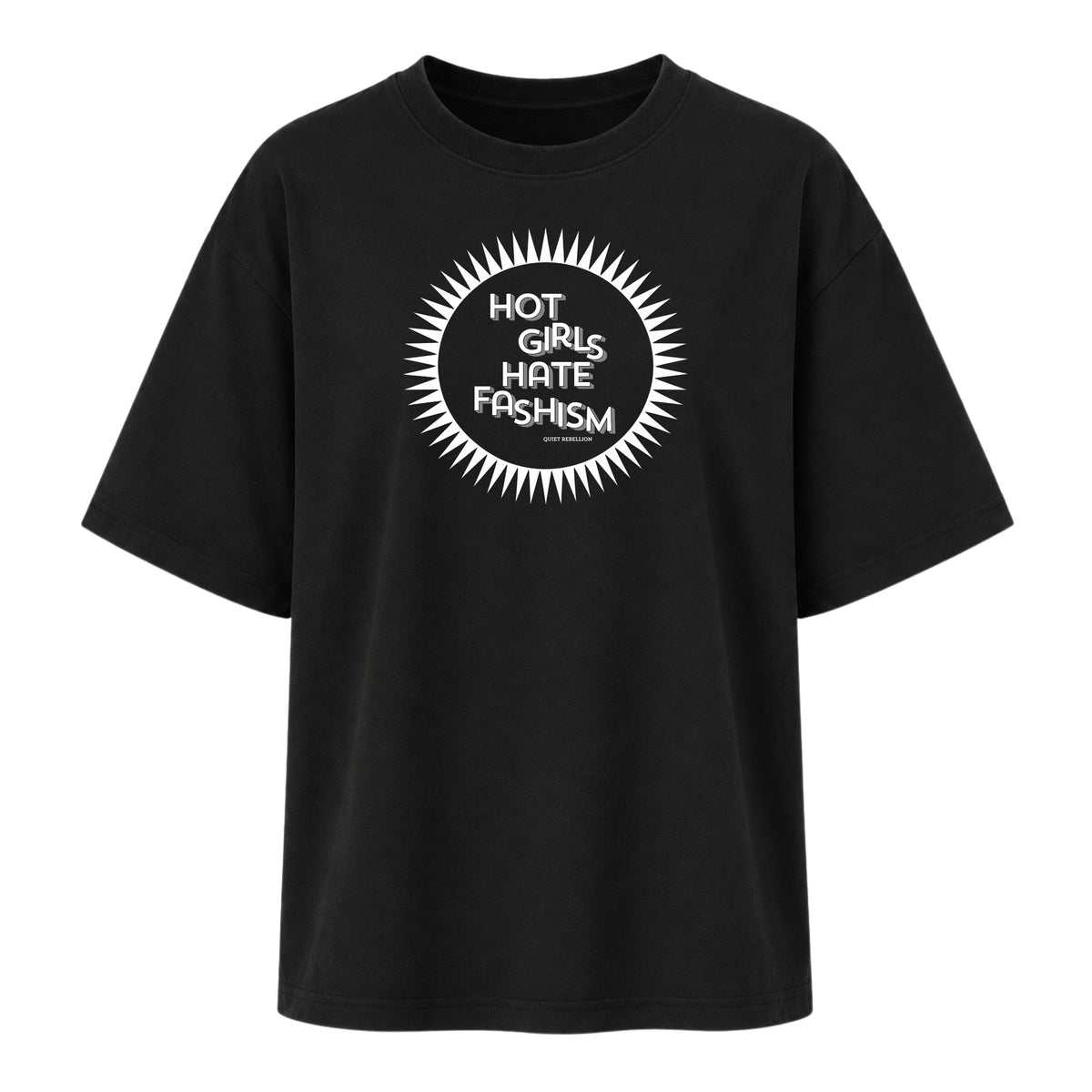Hot Girls Hate Fashism - Women‘s Oversized Statement Shirt