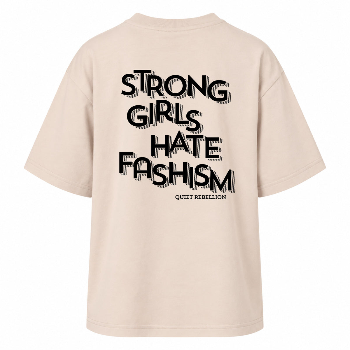 Strong Girls Hate Fashism - Women‘s Oversized T-Shirt