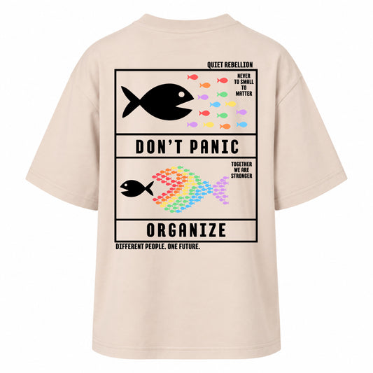 DON‘T PANIC. ORGANIZE - Women‘s Oversized T-Shirt