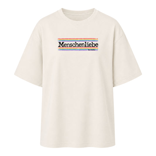 Menschenliebe - Women‘s Oversized Statement Shirt