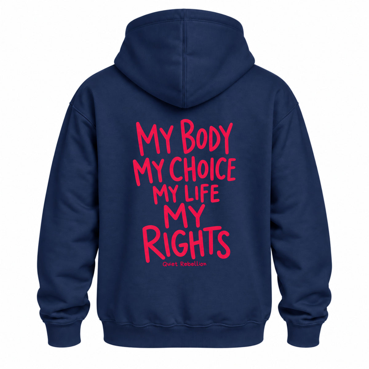 My Body. My Rights. - Relaxed Fit Statement Hoodie