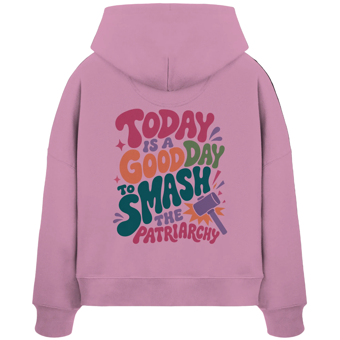 Good day to smash patriarchy - Organic Shortcut Oversized Hoodie (Backprint)