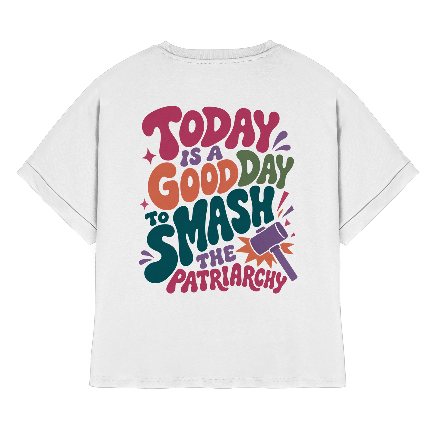 Good day to smash patriarchy - Organic Boxcut Hoodie - Womens Organic Rolled Sleeves T-Shirt