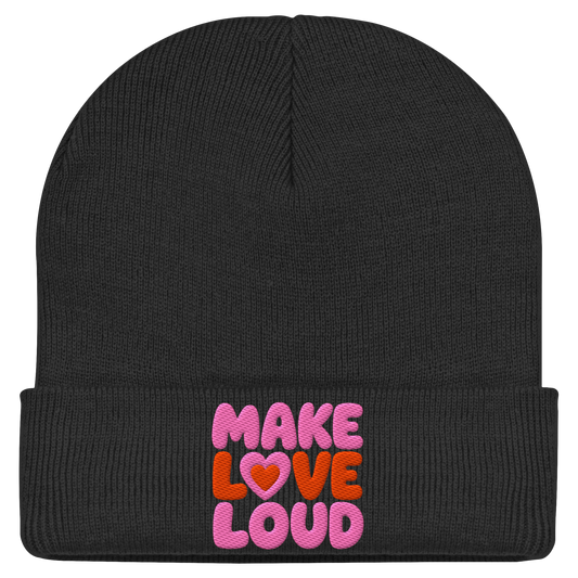 MAKE LOVE LOUD - Classic Statement Beanie  - Classic Beanie