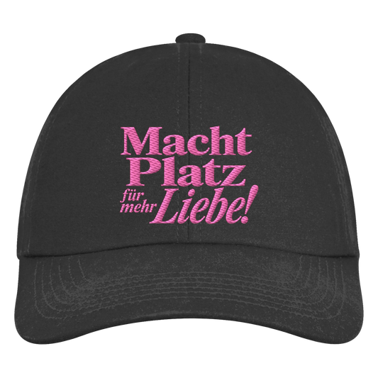 Macht Platz für mehr Liebe - Organic Basecap - Organic 6-Panel Cap