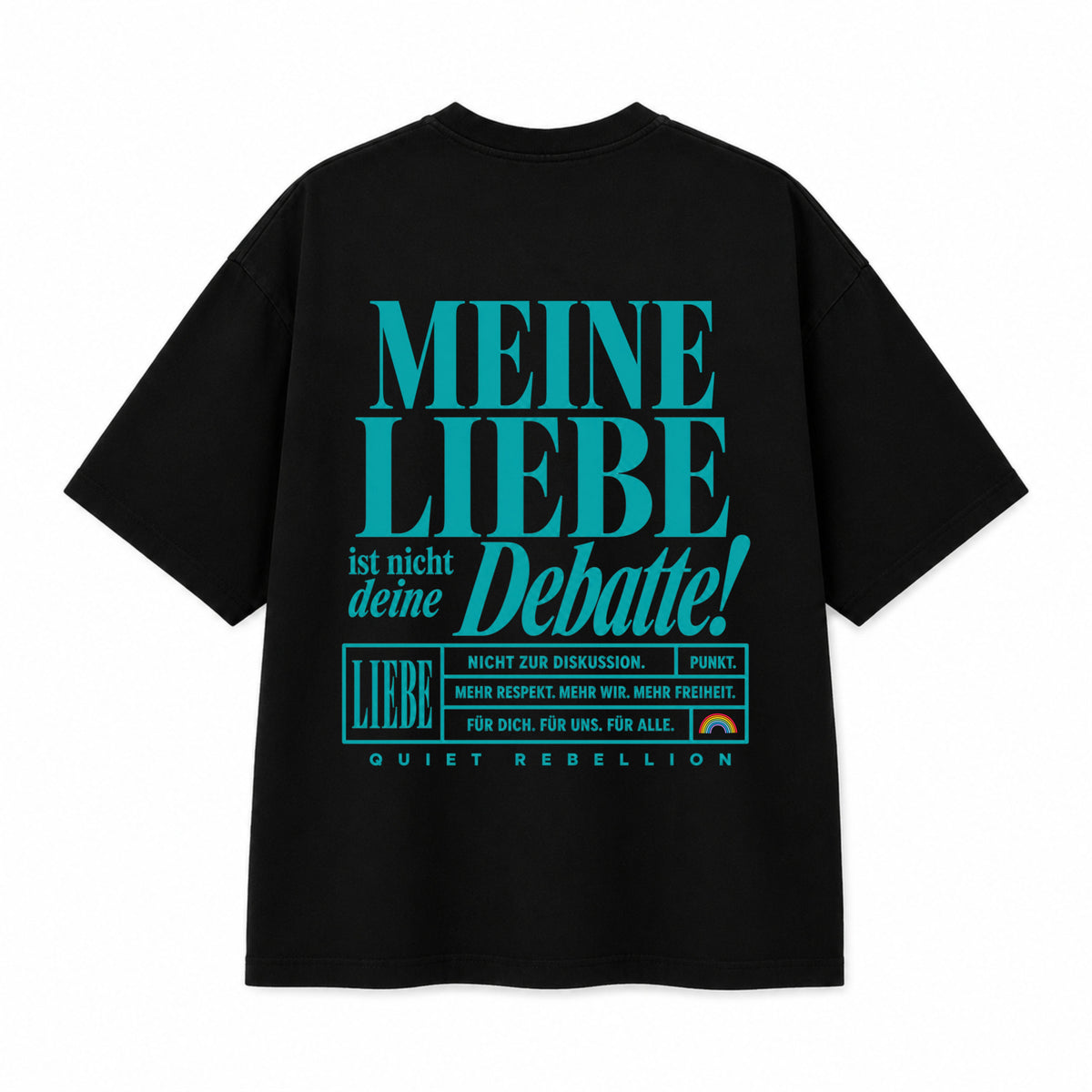 Meine Liebe ist nicht deine Debatte - Oversized Shirt / Versand sofort